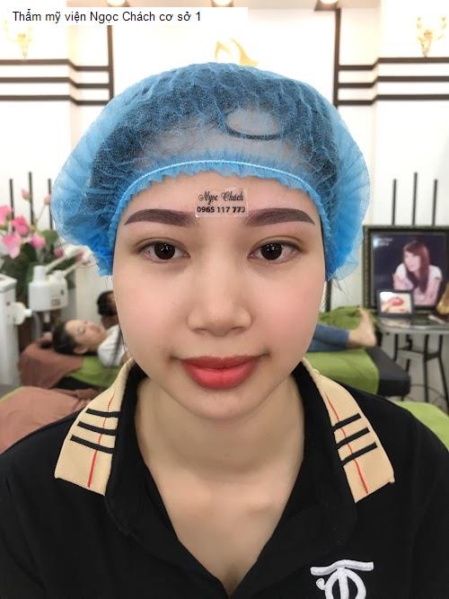 Hình ảnh Thẩm mỹ viện Ngọc Chách cơ sở 1